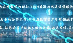 比特派（Bitpie）是一款针对数字货币的移动钱包