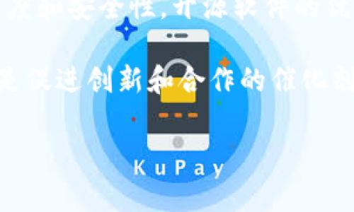 “B特派钱包开源”通常指的是B特派钱包这款数字货币钱包的源代码是公开的。这意味着任何人都可以查看、修改和分发这个钱包的源代码，从而提升透明度和安全性。开源软件的优势在于，社区开发者可以参与改进代码，发现和修复潜在的漏洞，同时用户也可以更有信心地使用该产品，因为他们可以自己审计代码，确保其安全和功能。

对于用户而言，开源钱包提供了更多的控制权和灵活性。用户可以选择自己编译钱包，或者使用经过他人审计和验证的版本。在数字货币领域，开源软件也是促进创新和合作的催化剂，因为开发者可以基于现有的代码基础进行二次开发，创造新功能和服务。

如果您有关于B特派钱包其他方面的问题，欢迎继续提问！