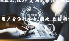 特派钱包能查出本人吗特派钱包作为一款数字货